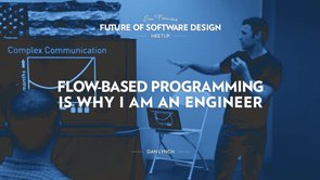 Flow-Based Programming is Why I am an Engineer